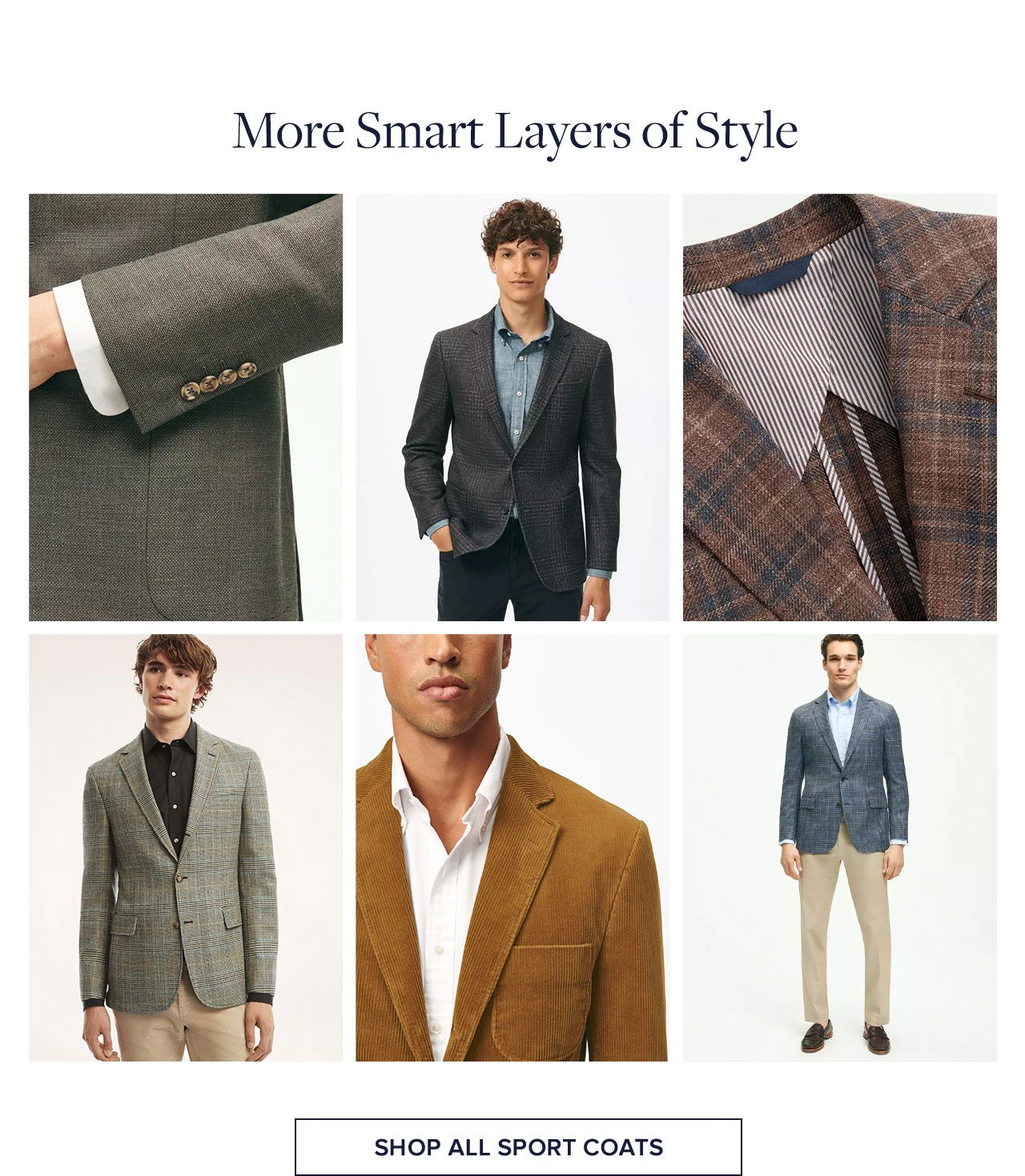 More Smart Layers of Style. SHOP ALL SPORT COATS