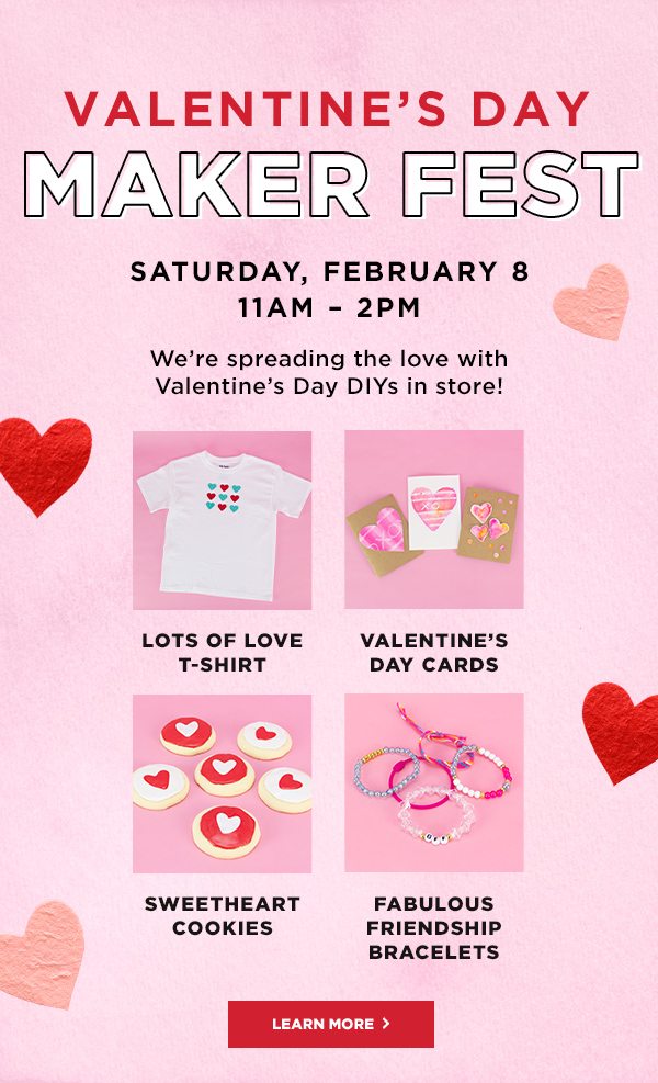 Valentines Maker Fest