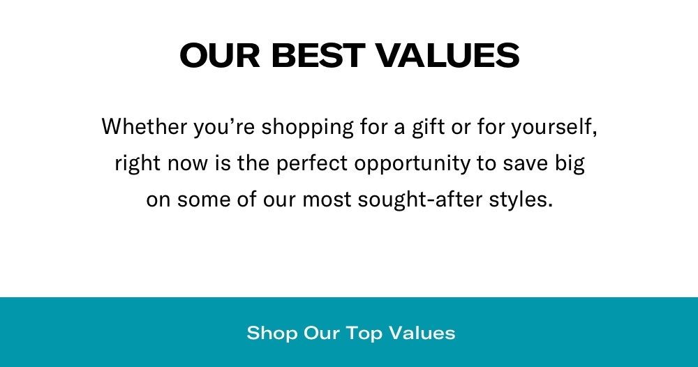 Shop Our Top Values