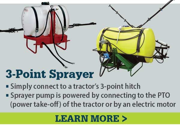 3 Point Sprayers simply connect to a tractor's 3 point hitch. Sprayer pump is powered by connecting to the PTO (power take off) of the tractor or by an electric motor.