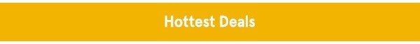 Hottest Deals