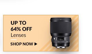 Save up to 64% on Lenses