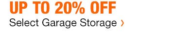 Up to 20% Off | Select Garage Storage