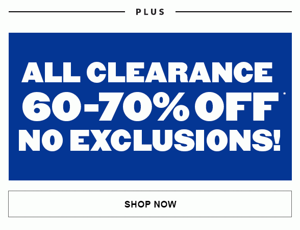 All Clearance 60-70% Off - No Exclusions