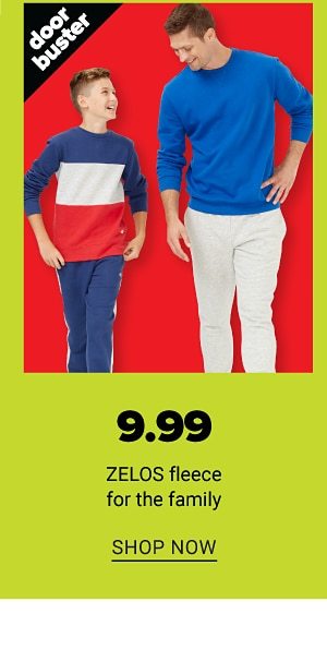 9.99 zelos fleece for the family - Shop Now