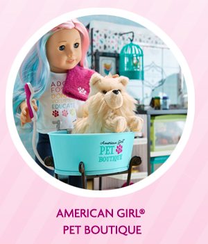 AMERICAN GIRL® PET BOUTIQUE