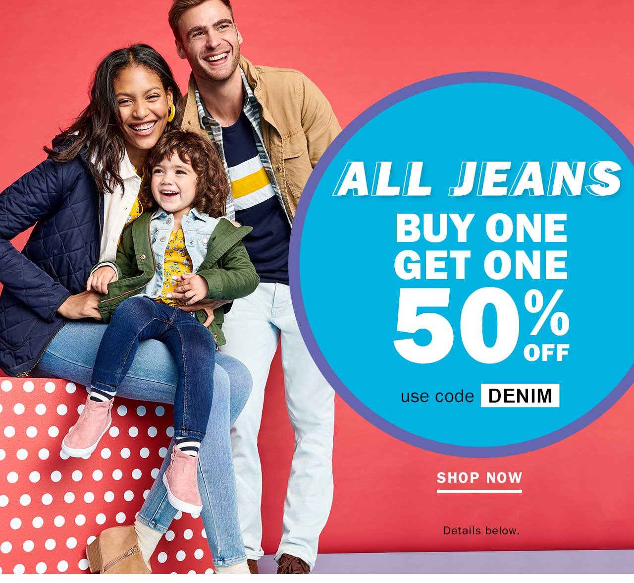 All jeans buy one get one 50% off
