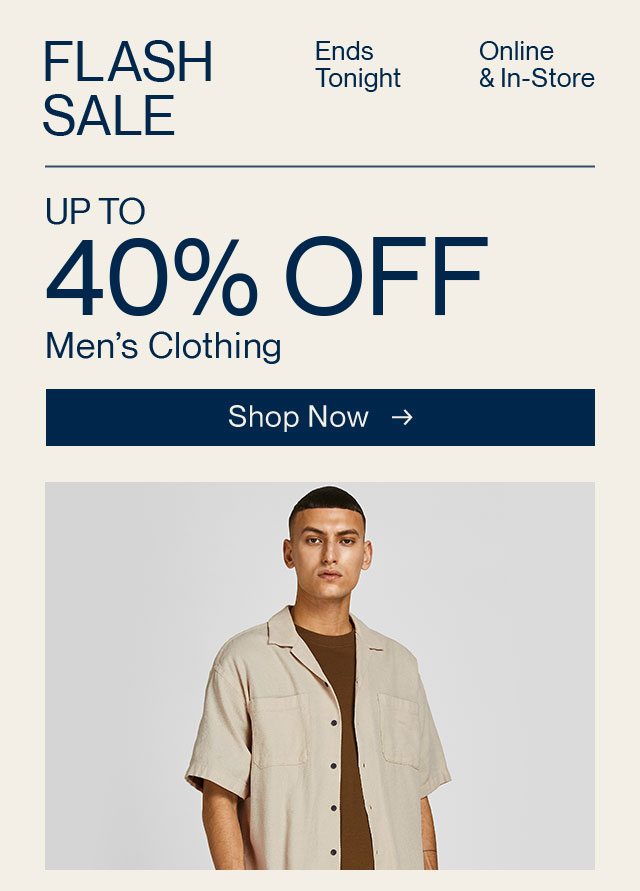UP TO 40% OFF Men's Clorhing