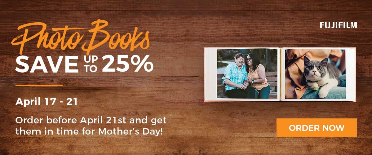Save up to 25% off Photo Books - April 17-21 - Order before April 21st and get them in time for Mother's Day!