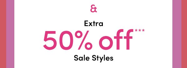 Extra 50% off