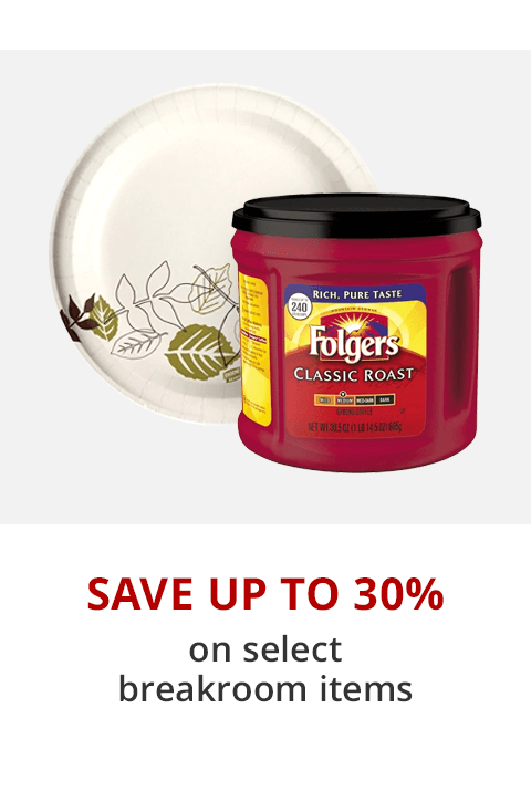 Save up to 30% breakroom items