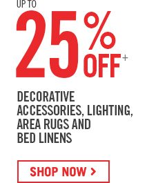 Up to 25% Off Decorative Accessories.