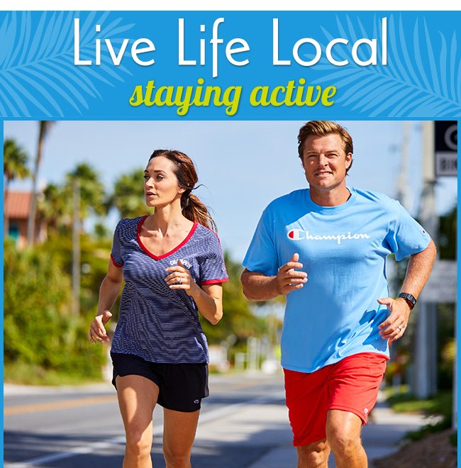 Live Life Local staying active