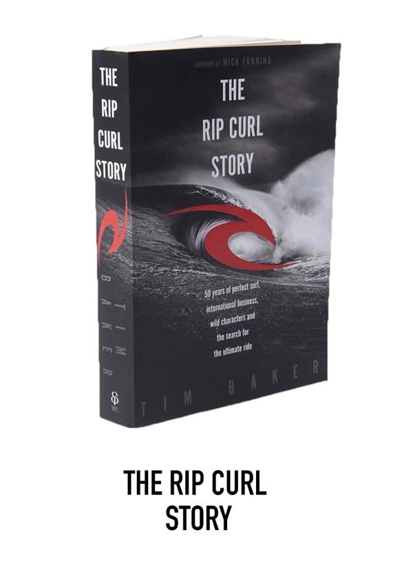 The Rip Curl Story - Official 50 Year Book