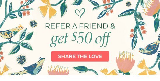 Refer a friend & get $50 Off - Share the love