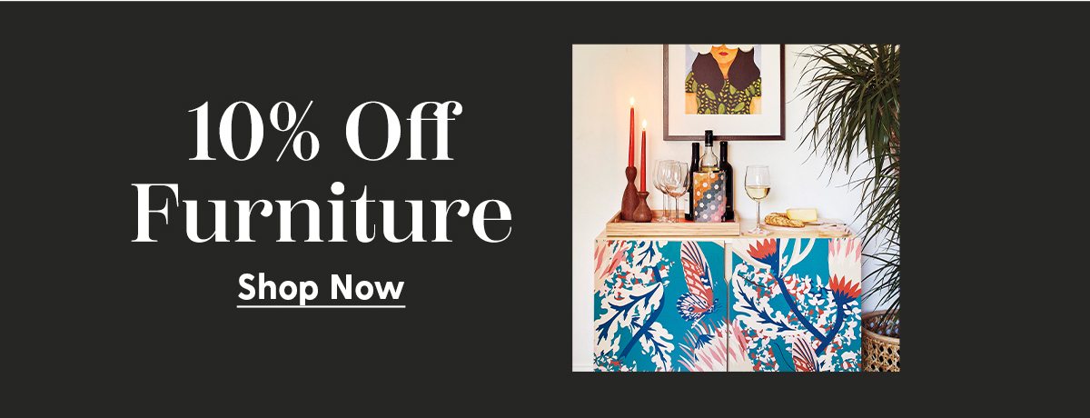 10% Off Furniture | Shop Now
