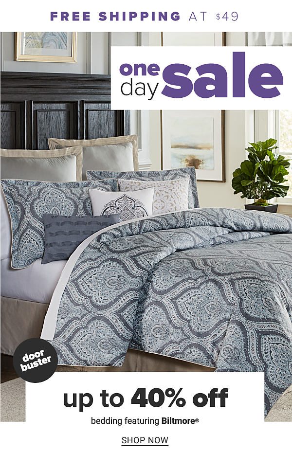 One Day Sale! Up to 40% off Bedding feat. Biltmore - Shop Now