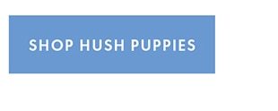 SHOP HUSH PUPPIES