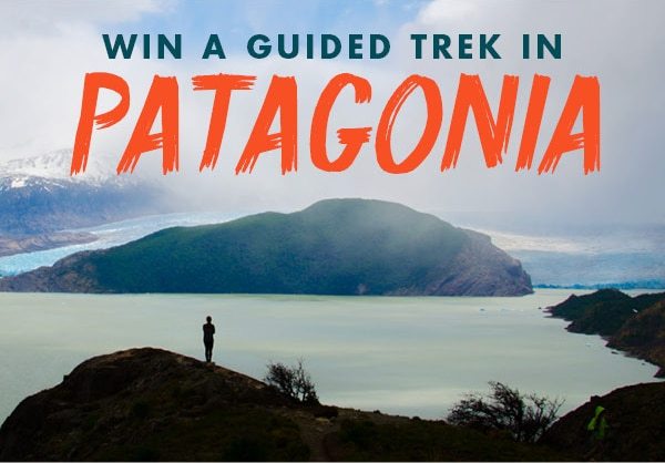 WIN A GUIDED TREK IN PATAGONIA