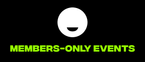 Members Only Events