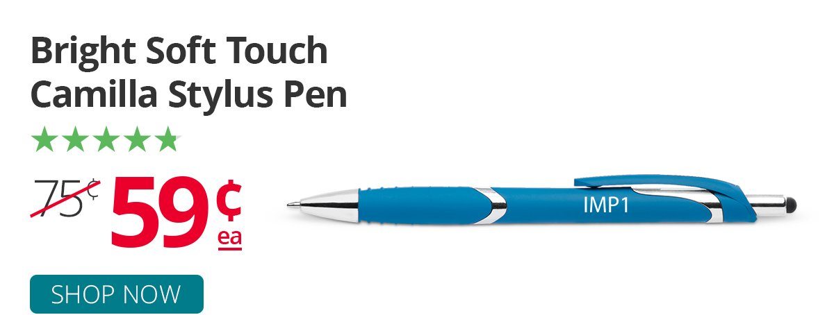 Bright Soft Touch Camilla Stylus Pens for only 59¢ each!