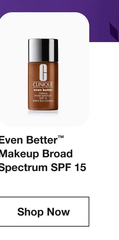 Even Better™ Makeup Broad Spectrum SPF 15 | Shop Now