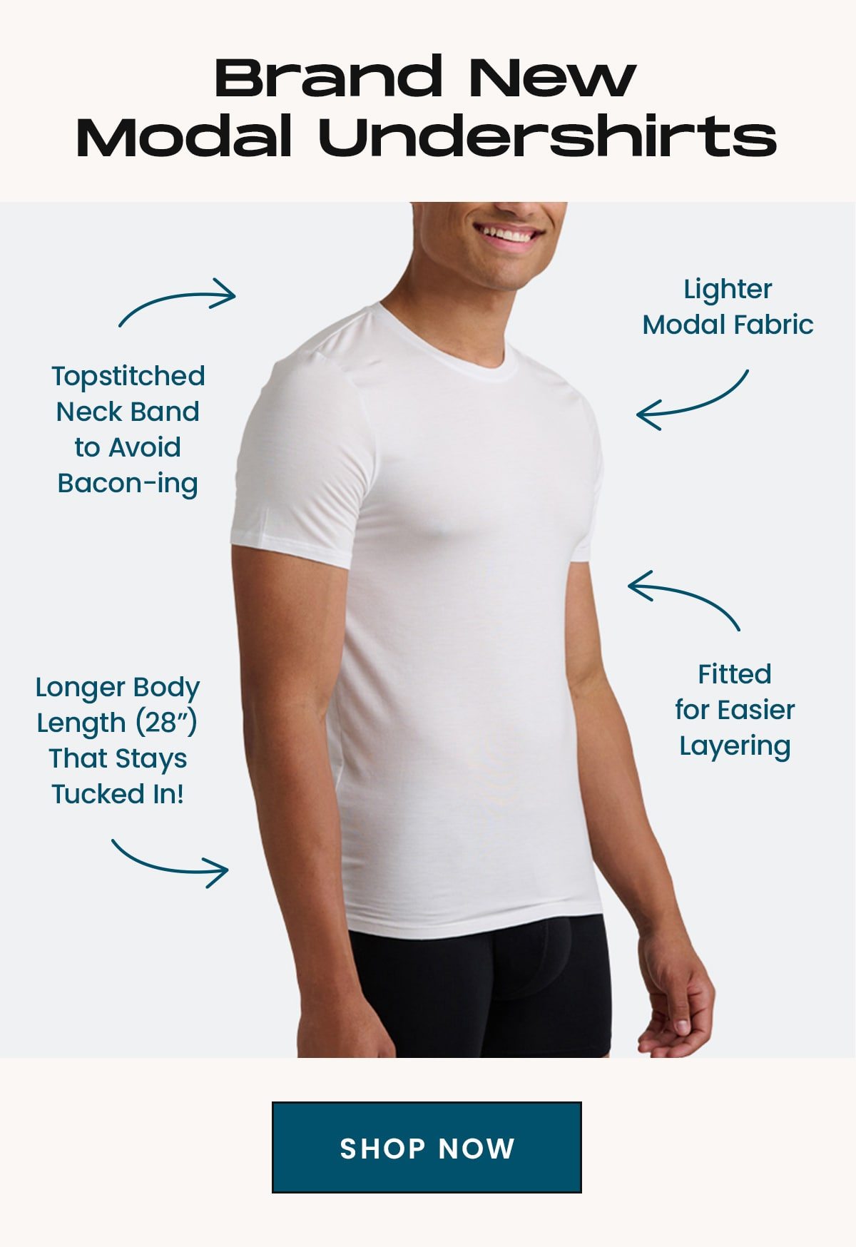 Brand New Modal Undershirts | Lighter Modal Fabric Fitted for Easier Layering Longer Body Length (28”) That Stays Tucked In! Topstitched Neck Band to Avoid Bacon-ing | Shop Now