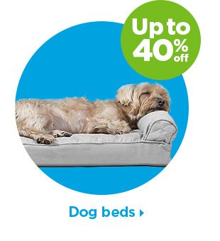 Up to 40% off. Dog beds.