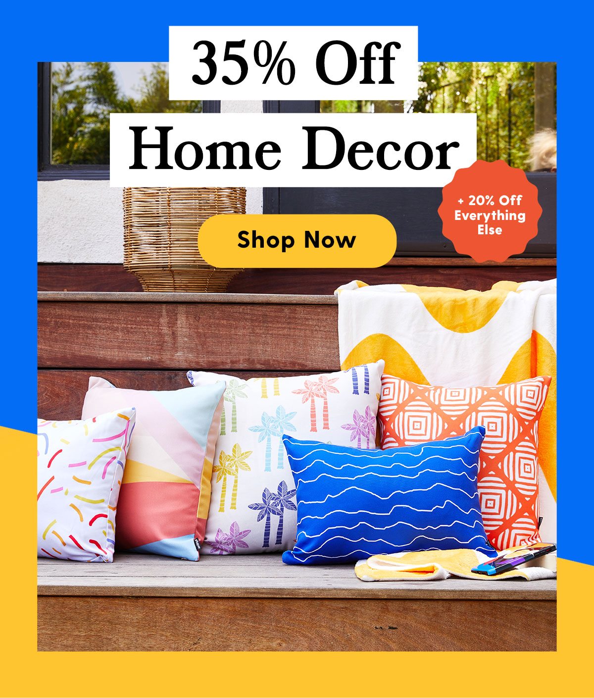 35% Off Home Decor (+ 20% Off Everything Else). Shop Now