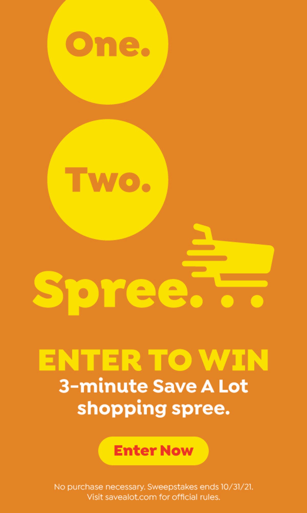 1, 2, Spree. Sign up today for a 3 minute shopping spree at Save A Lot