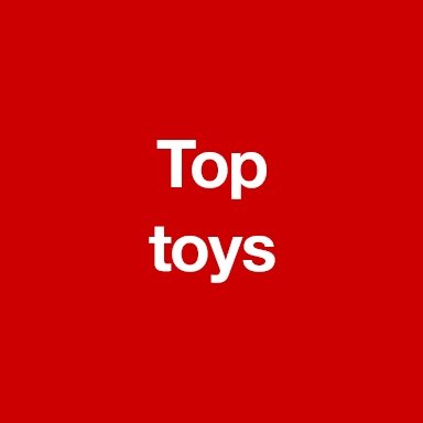 top toys