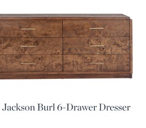 Jackson Burl 6-Drawer Dresser