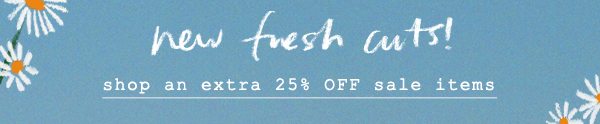 Shop 25% off sale.