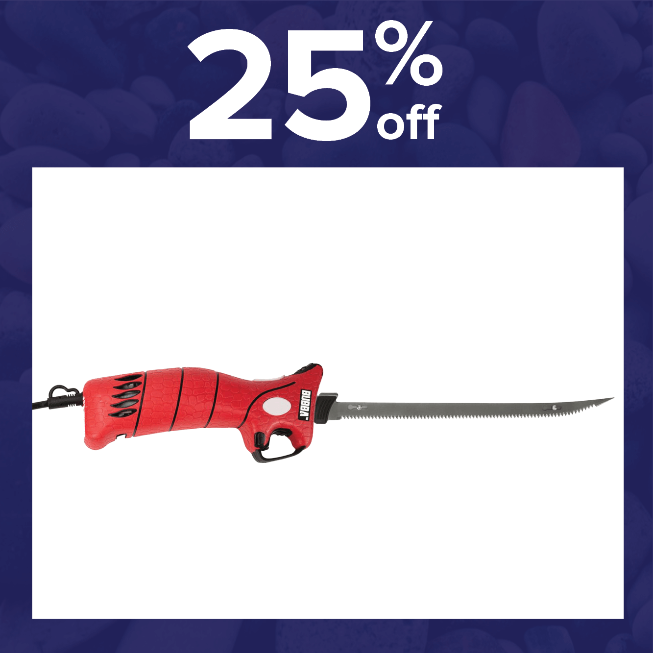 25% off the Bubba Blade 110V Corded Electric Fillet Knife