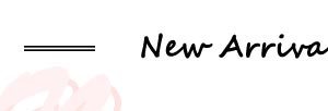 New Arrival Collection