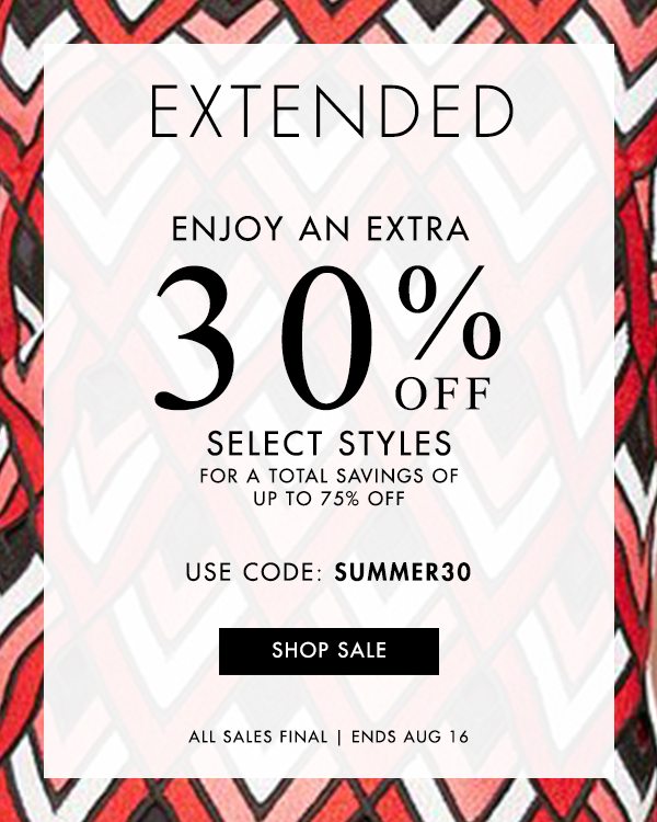 Extended - The Semi-Annual Sale - Enjoy An Additional 30% Off For A Total Savings Of Up To 70% Off Select Styles - Use Code: SUMMER30 - All Sales Final | Ends August 16