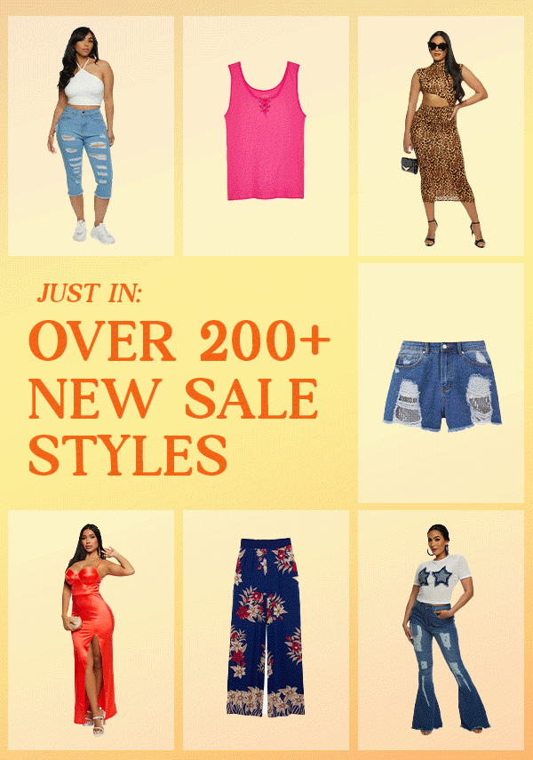 JUST IN: OVER 200+ NEW SALE STYLES