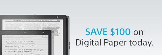 SAVE $100 on Digital Paper today.