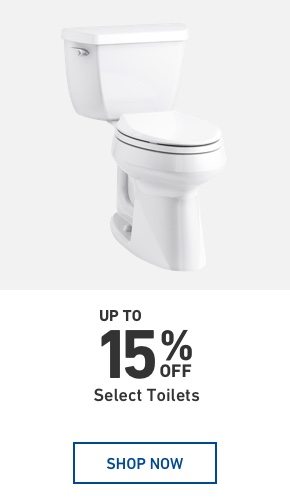 Up to 15% OFF Select Toilets.