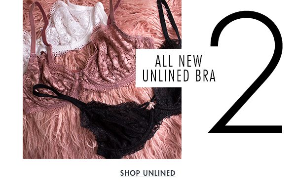 2 All new unlined bra. Shop unlined.