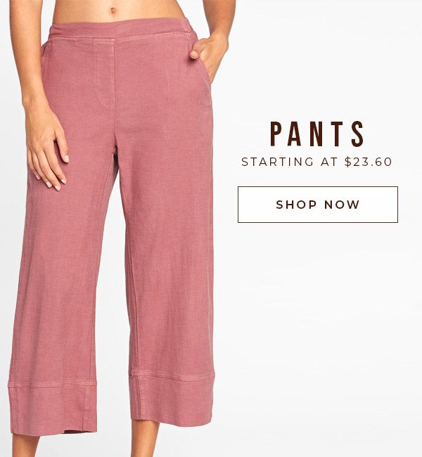 Shop Pants. Starting at $23.60 »