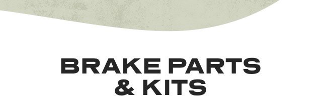 Brake Parts & Kits