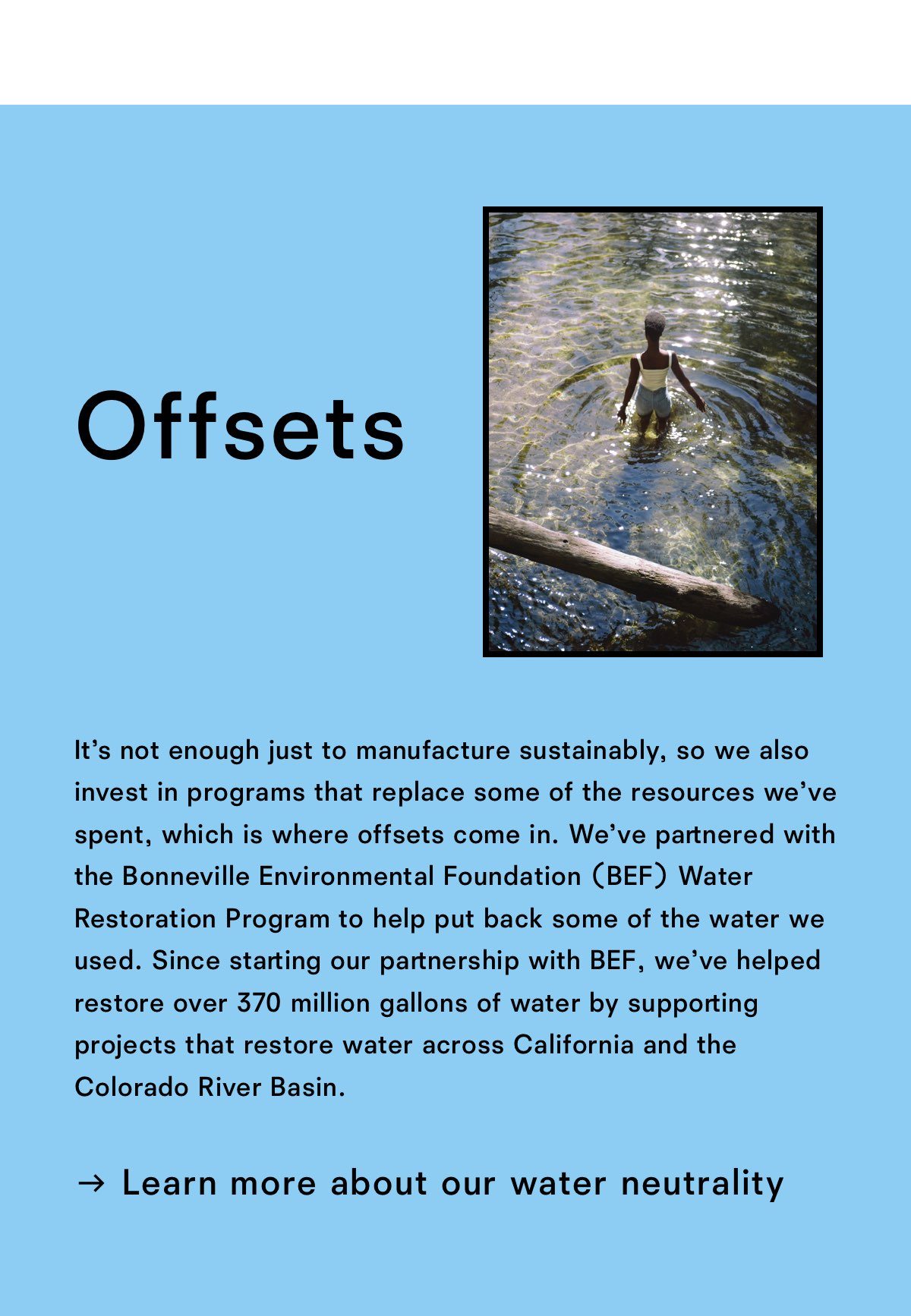 Learn more about our water neutrality