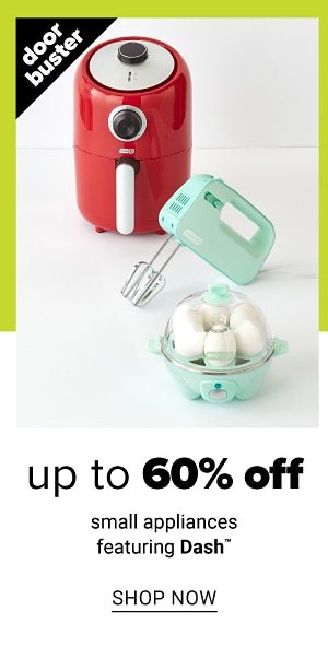 Up to 60% off Small Appliances feat. Dash - Shop Now