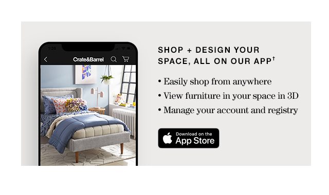 Shop + Design your space, all on our app