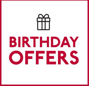 BIRTHDAY OFFERS