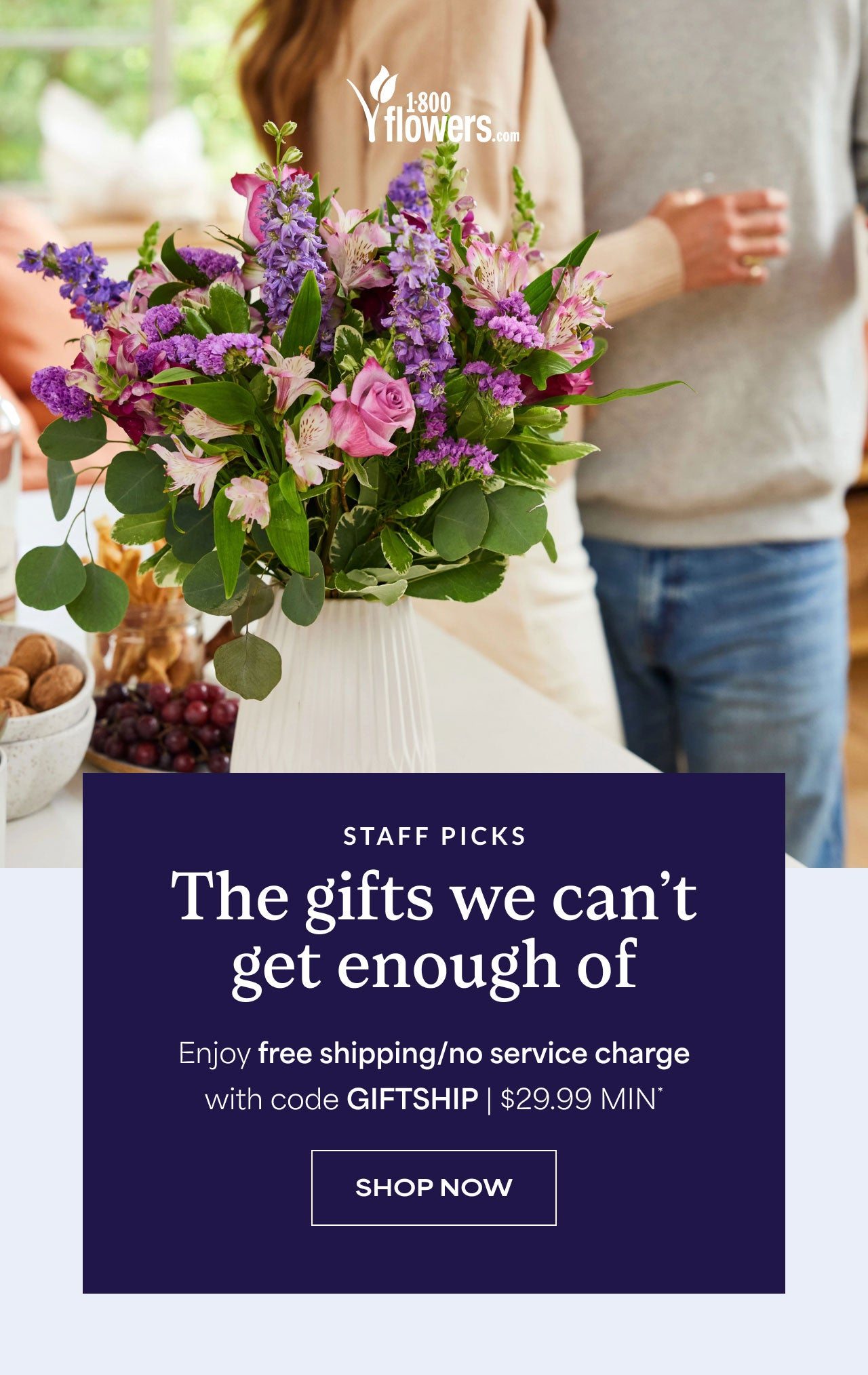 Staff Picks | The Gifts we can't get enough of at the 1-800-Flowers office | Enjoy Free Shipping/No Service Charge with code GIFTSHIP | Shop Now