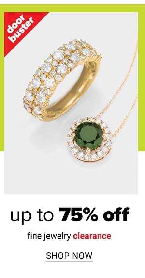 Up to 75% off Fine Jewelry Clearance - Shop Now