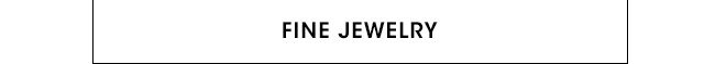 FINE JEWELRY