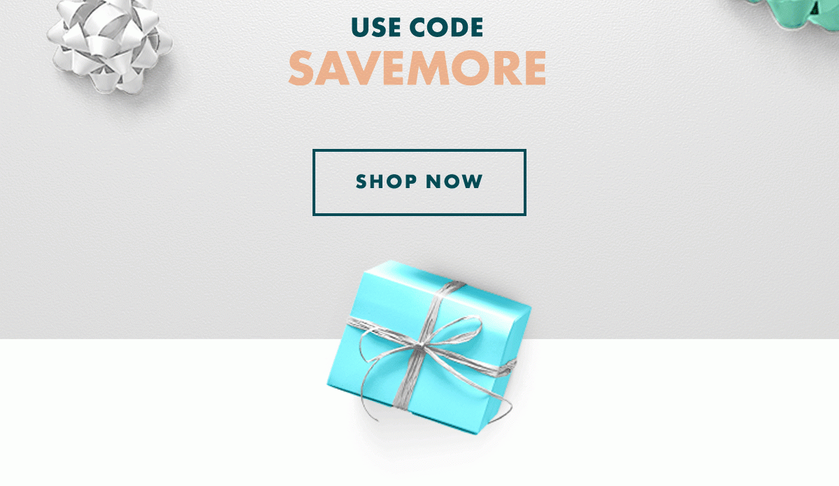 USE CODE SAVEMORE